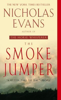 The Smoke Jumper : A Novel