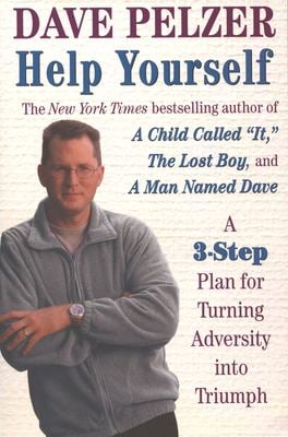 Help Yourself : A 3-Step Plan for Turning Adversity into Triumph