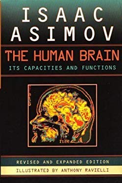 The Human Brain : Its Capacities and Functions