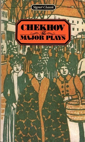 Chekhov, the Major Plays : Ivanov, Sea Gull, Uncle Vanya, Three Sisters, Cherry Orchard