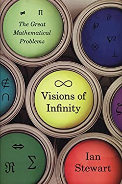 Infinity Math Book Visions of Infinity : The Great Mathematical Problems used book by Ian ...