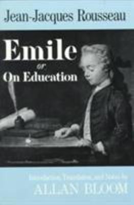 Emile : Or on Education