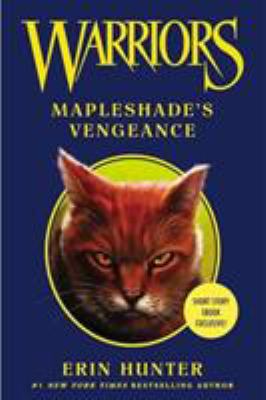 Warriors: Mapleshade's Vengeance
