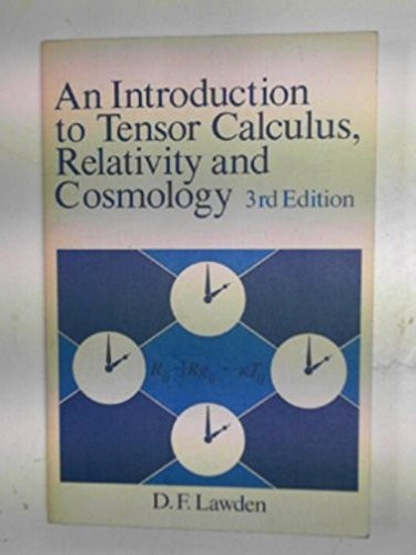 An Introduction to Tensor Calculus : Relativity and Cosmology used book ...