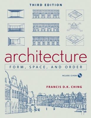 Architecture : Form, Space, and Order