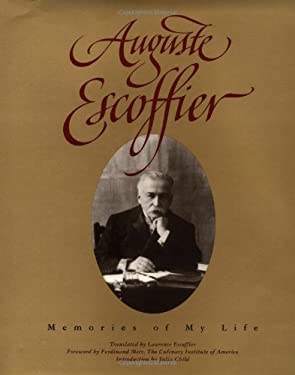 Auguste Escoffier : Memories of My Life