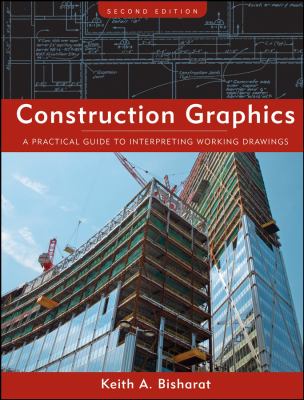 Constructing Graphics Construction Graphics : A Practical Guide to Interpreting Working ...