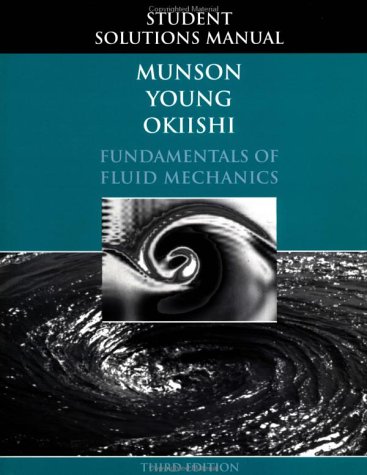Fundamentals of Fluid Mechanics used book by Bruce R. Munson: 9780471240112
