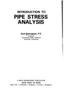 Introduction to Pipe Stress Analysis book by Sam Kannappan: 9780471815891