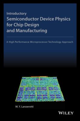 Introductory Semiconductor Device Physics for Chip Design and ...