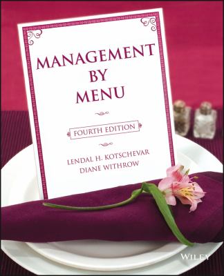 Menu Management Book Management by Menu used book by Lendal H. Kotschevar, Diane Withrow ...