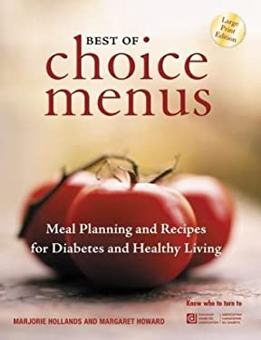 The Best of Choice Menus : Diabetic Cooking and Meal Planning for the ...