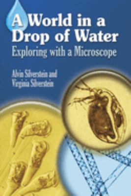 A World in a Drop of Water : Exploring with a Microscope