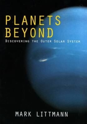 Planets Beyond : Discovering the Outer Solar System