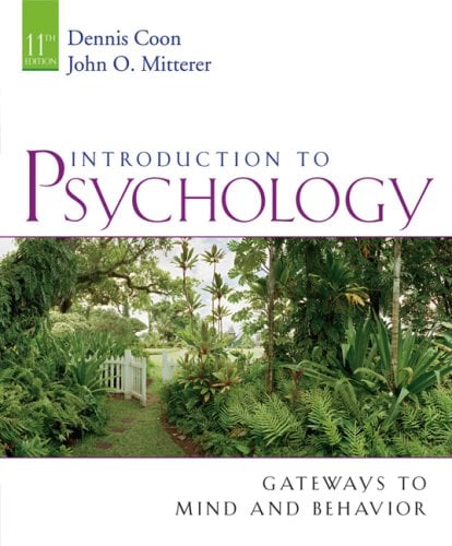 Introduction to Psychology : Gateways to Mind and Behavior