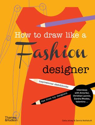 How to Draw Like a Fashion Designer : Inspirational Sketchbooks - Tips ...