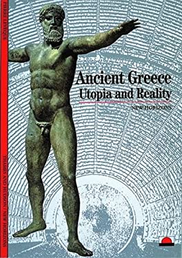 Ancient Greece : Utopia and Reality