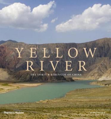 Yellow River : Chinas Soul