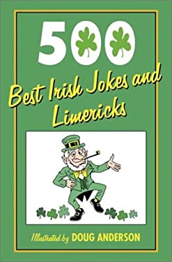 Five Hundred Best Irish Jokes and Limericks used book by Doug Anderson