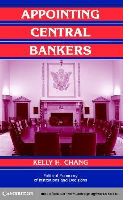 Appointing Central Bankers : The Politics of Monetary Policy in the United States and the European Monetary Union