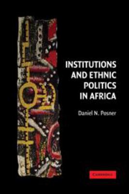 Institutions Ethnic Politics Africa