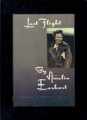 The Last Flight book by Amelia Earhart: 9780517567944