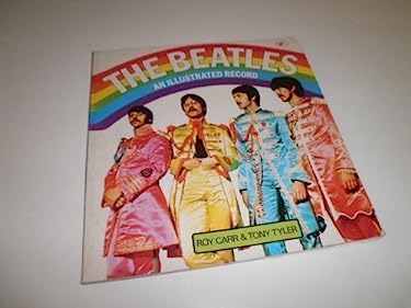 The Beatles An Illustrated Record used book by Roy Carr 9780517520451