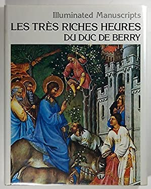 Les Tres Riches Heures du Duc de Berry book by Random House Value ...