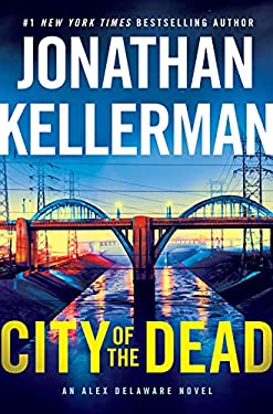 City of the Dead : An Alex Delaware Novel