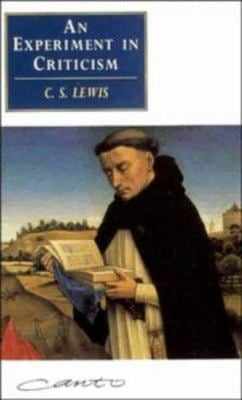An Experiment in Criticism book by C. S. Lewis: 9780521422819