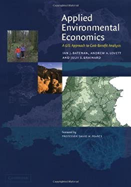Applied Environmental Economics : A GIS Approach to Cost-Benefit Analysis