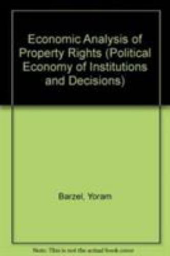 Economic Analysis of Property Rights