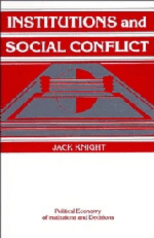 Institutions and Social Conflict