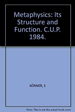 Metaphysics : Its Structure and Function