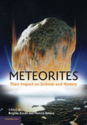 Meteorites : Their Impact on Science and History used book by Roger ...