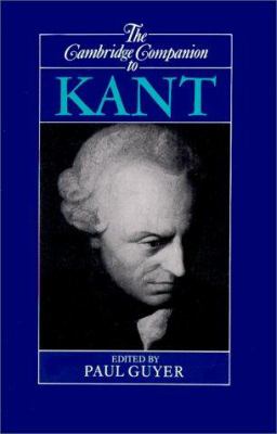 The Cambridge Companion to Kant