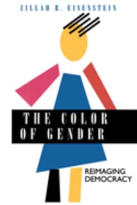 The Color of Gender : Reimaging Democracy
