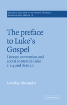 The Preface to Luke's Gospel