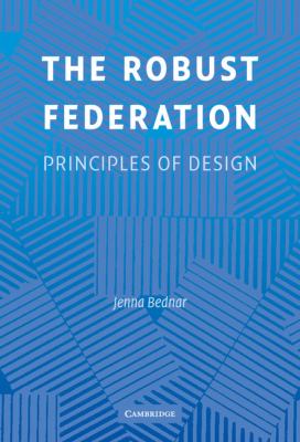 The Robust Federation : Principles of Design