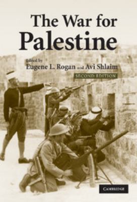The War for Palestine : Rewriting the History Of 1948
