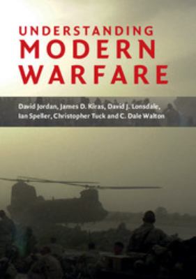 Understanding Modern Warfare book by David Jordan, James D. Kiras ...