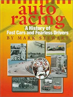 Auto Racing Books Auto Racing : A History of Cars and Fearless Drivers used book by Mark ...