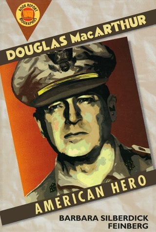 Douglas MacArthur : An American Hero