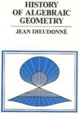 History of Algebraic Geometry The Wadsworth Mathematics Seri 洋書