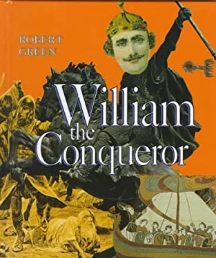 William the Conqueror used book by Robert Greene: 9780531203538