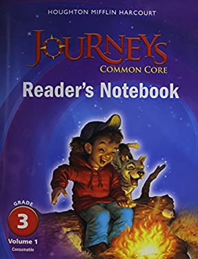 Journeys : Common Core Reader's Notebook Consumable Volume 1 Grade 3 ...