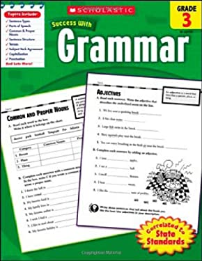 Scholastic Success with Grammar Grade 3