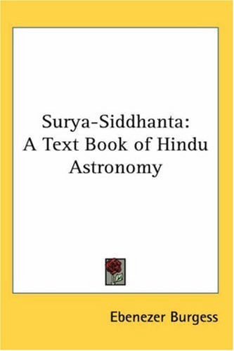 Surya-Siddhant : A Text Book of Hindu Astronomy
