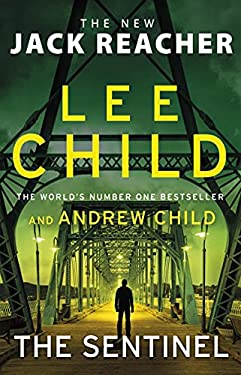 The Sentinel : (Jack Reacher 25)