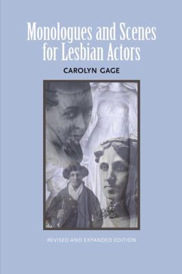 Monologues and Scenes for Lesbian Actors : Revised and Expanded